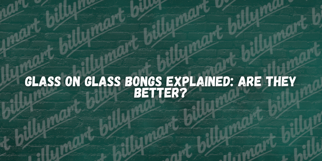 glass-on-glass-bongs-explained